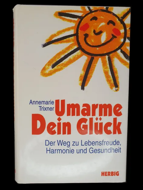 Buchcover – Umarme dein Glück von Annemarie Trixner