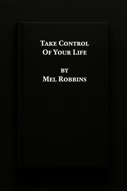 Buchcover – Take Control of Your Life von Mel Robbins