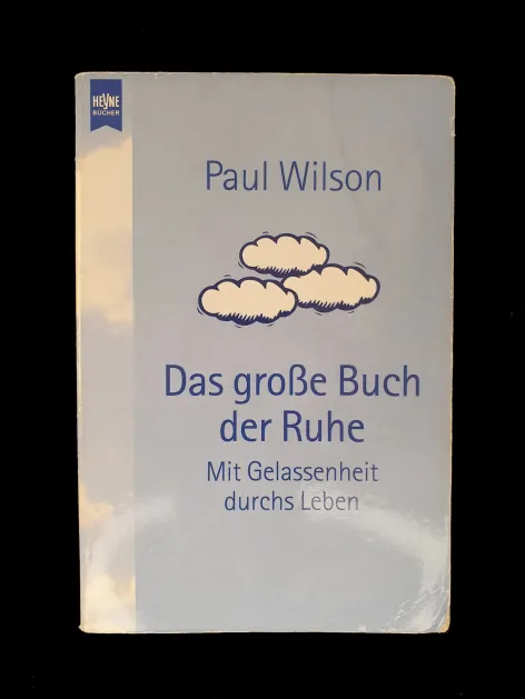 Buchcover – Das große Buch der Ruhe von Paul Wilson